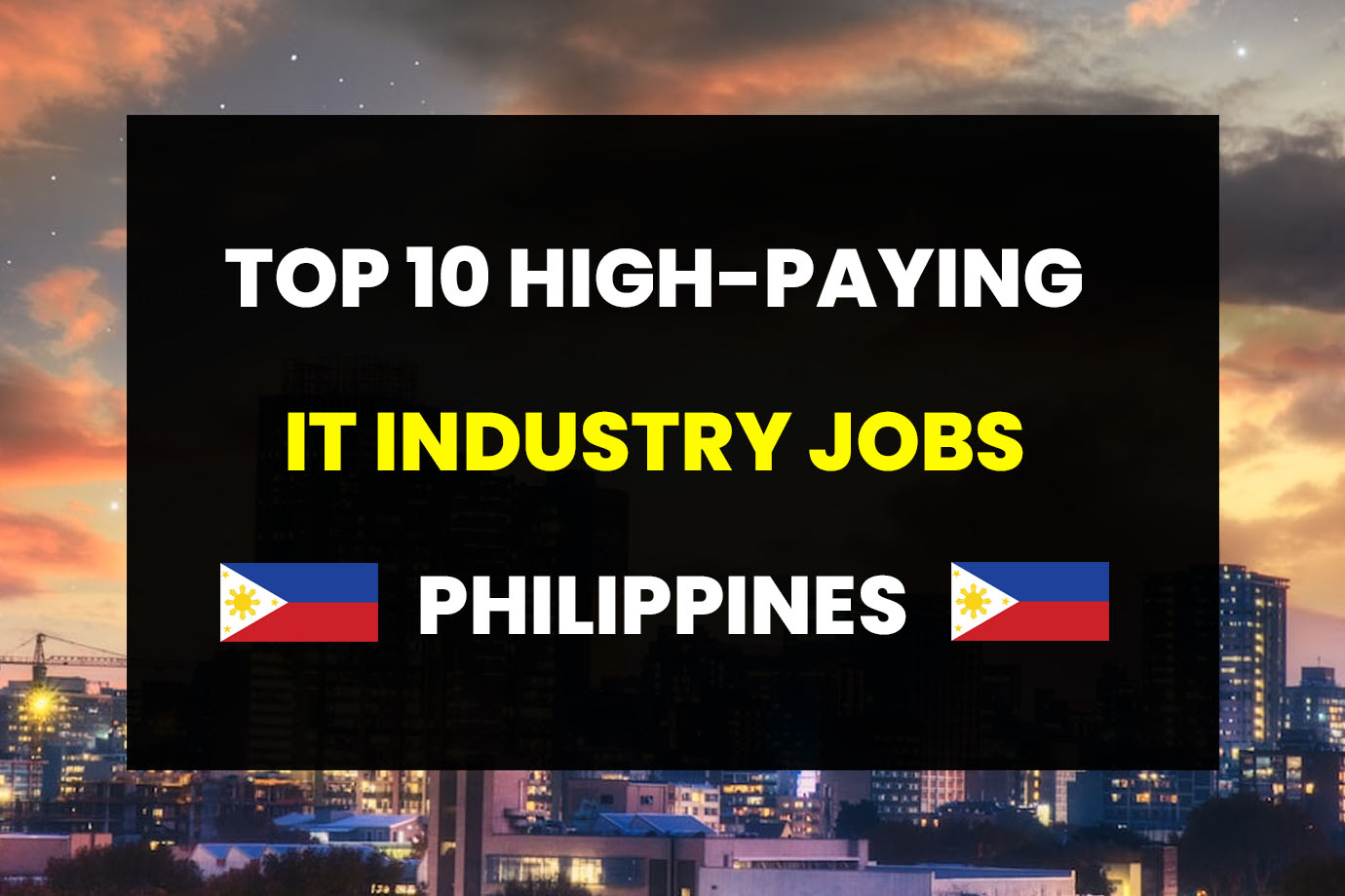 Top 10 High-paying IT Industry Jobs Philippines